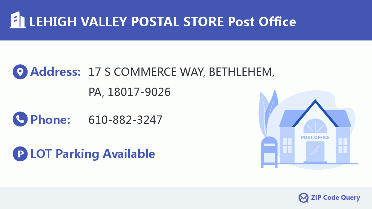Post Office:LEHIGH VALLEY POSTAL STORE