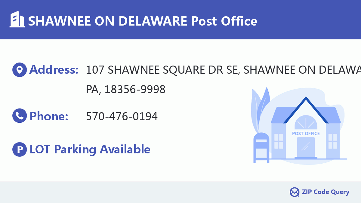 Post Office:SHAWNEE ON DELAWARE